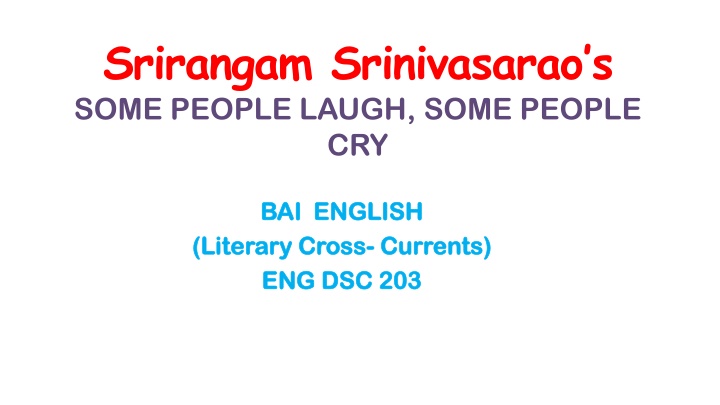 srirangam srinivasarao s some people laugh some