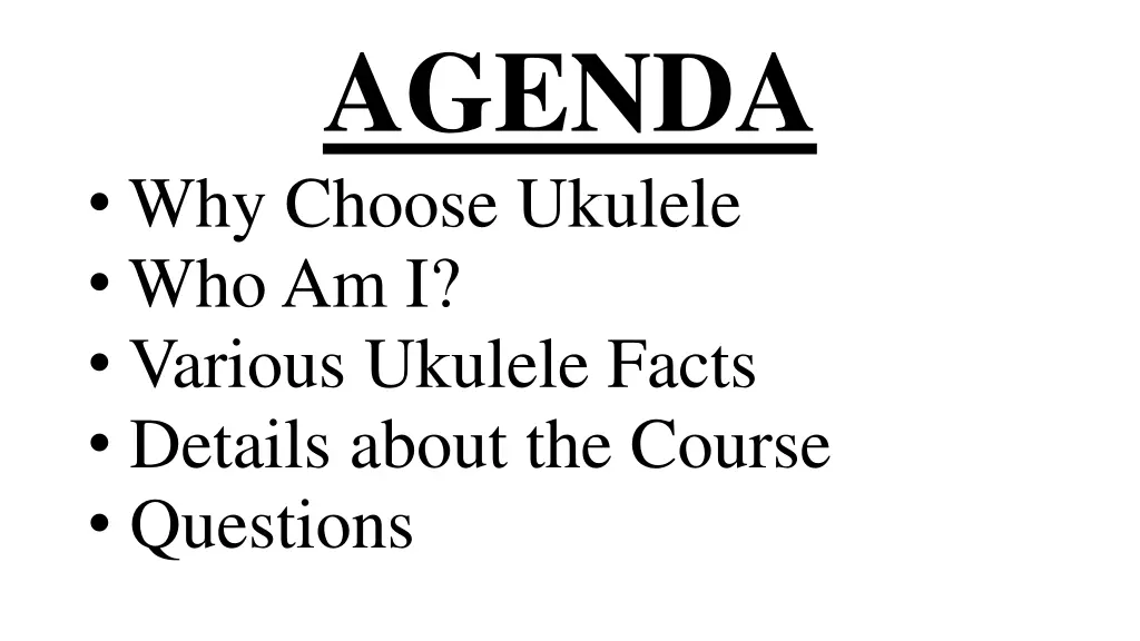 agenda why choose ukulele who am i various