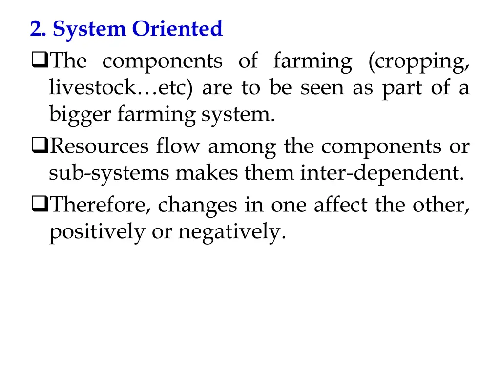 2 system oriented the components of farming