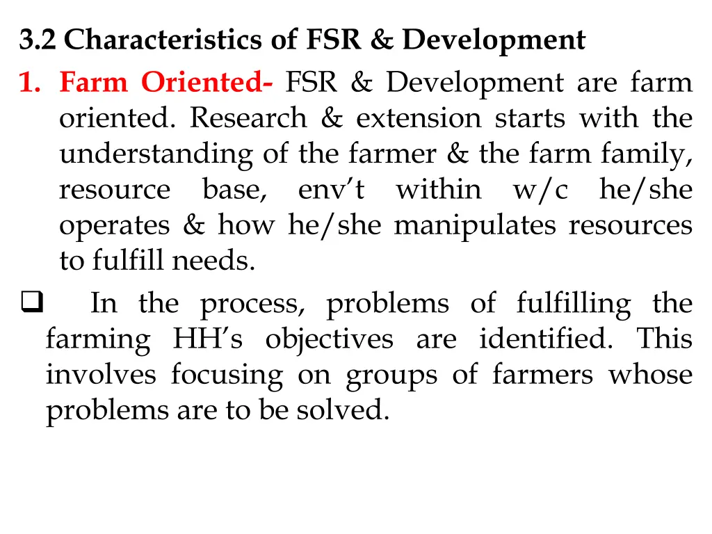 3 2 characteristics of fsr development 1 farm