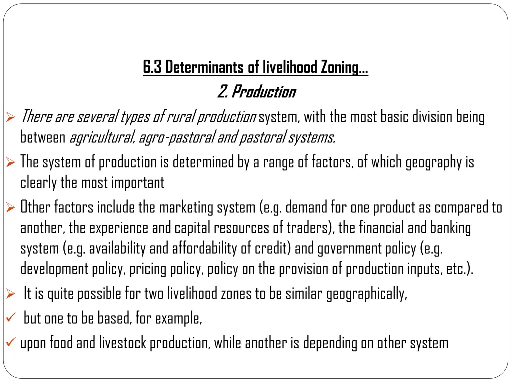 6 3 determinants of livelihood zoning 2 production