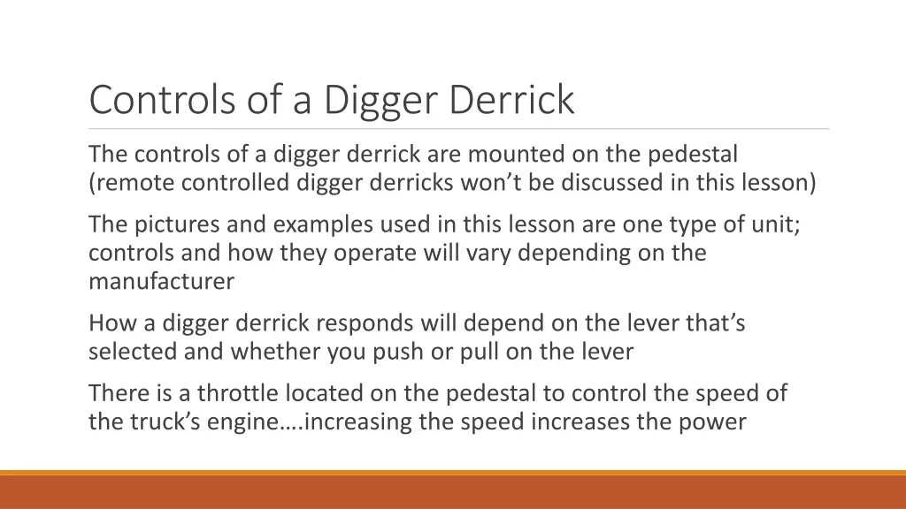 controls of a digger derrick