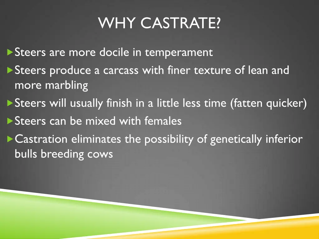 why castrate