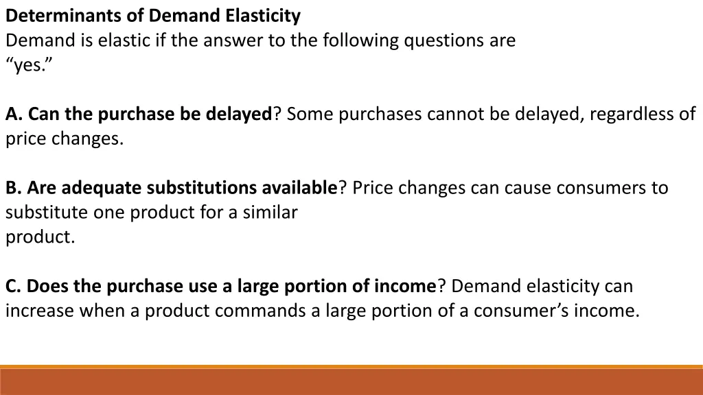 determinants of demand elasticity demand