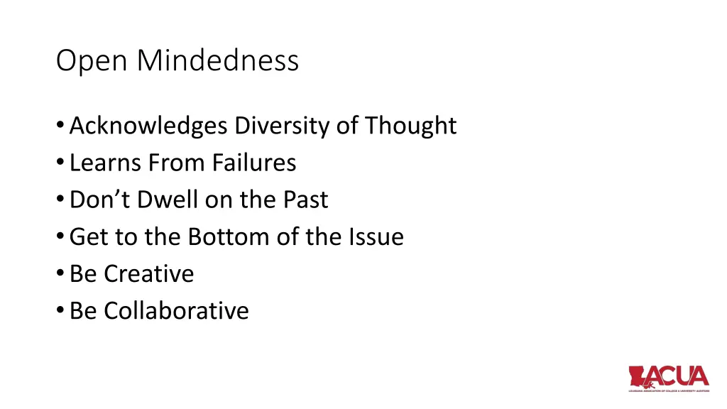 open mindedness