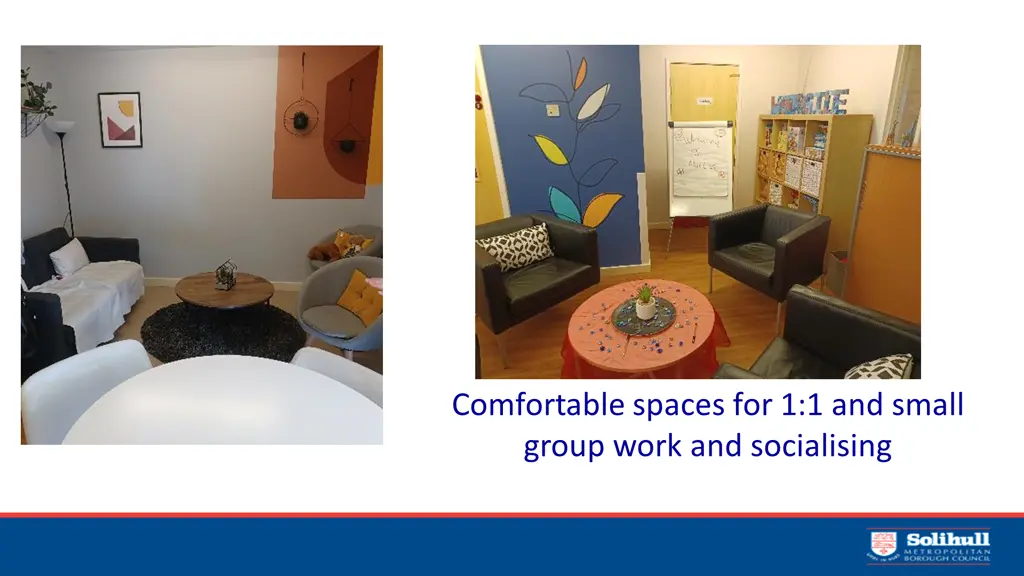 comfortable spaces for 1 1 and small group work