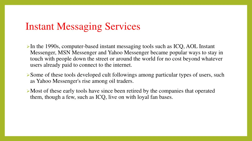 instant messaging services