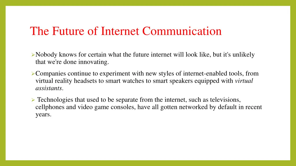 the future of internet communication