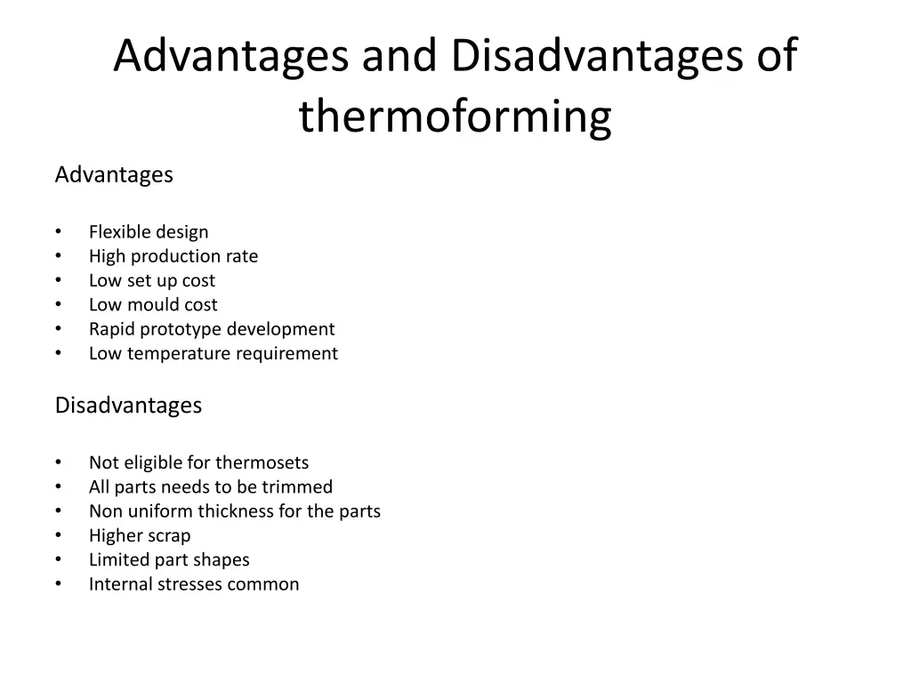 advantages and disadvantages of thermoforming