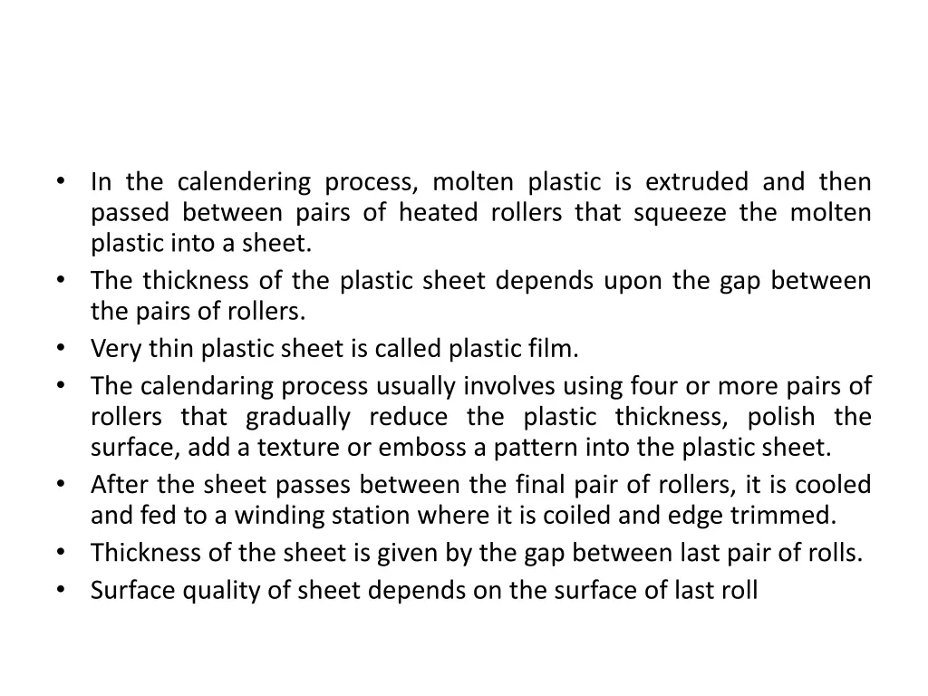 in the calendering process molten plastic