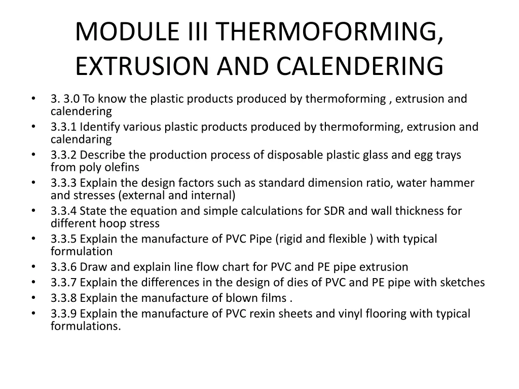 module iii thermoforming extrusion and calendering