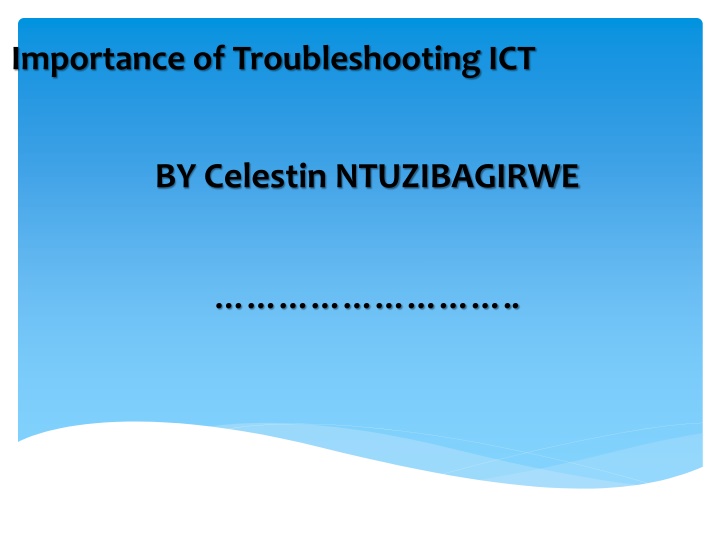 importance of troubleshooting ict