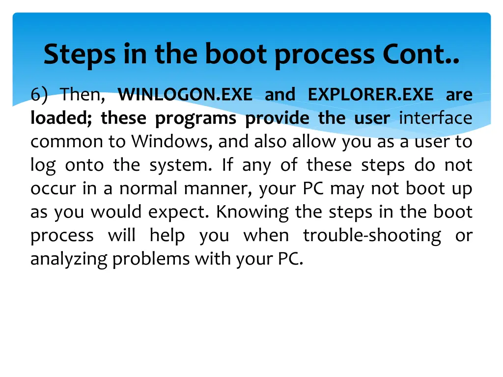 steps in the boot process cont 2