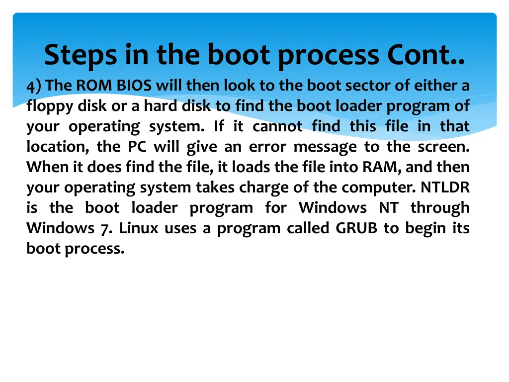 steps in the boot process cont 4 the rom bios