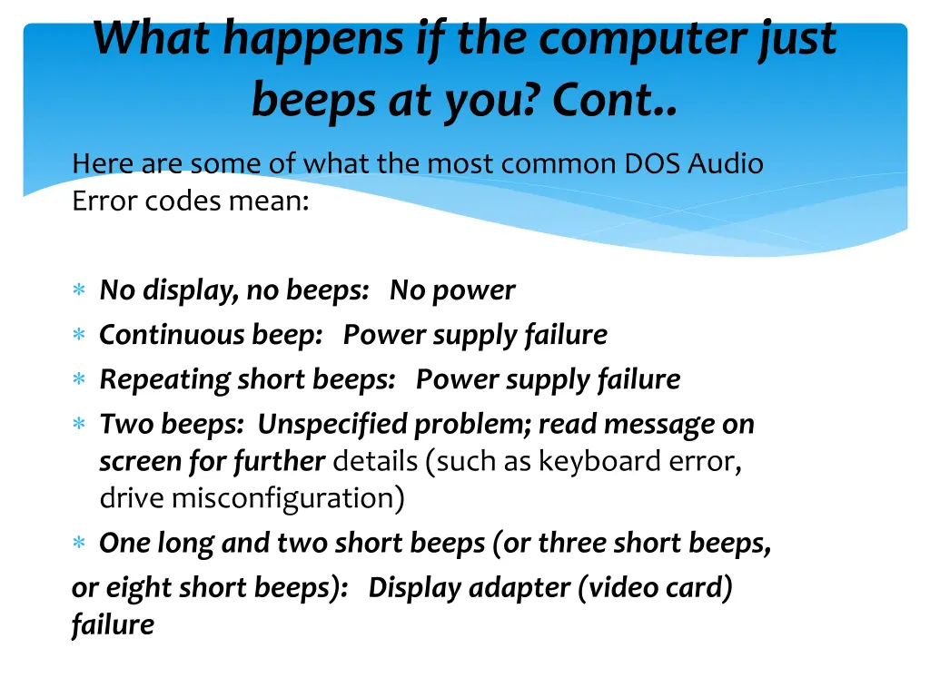 what happens if the computer just beeps