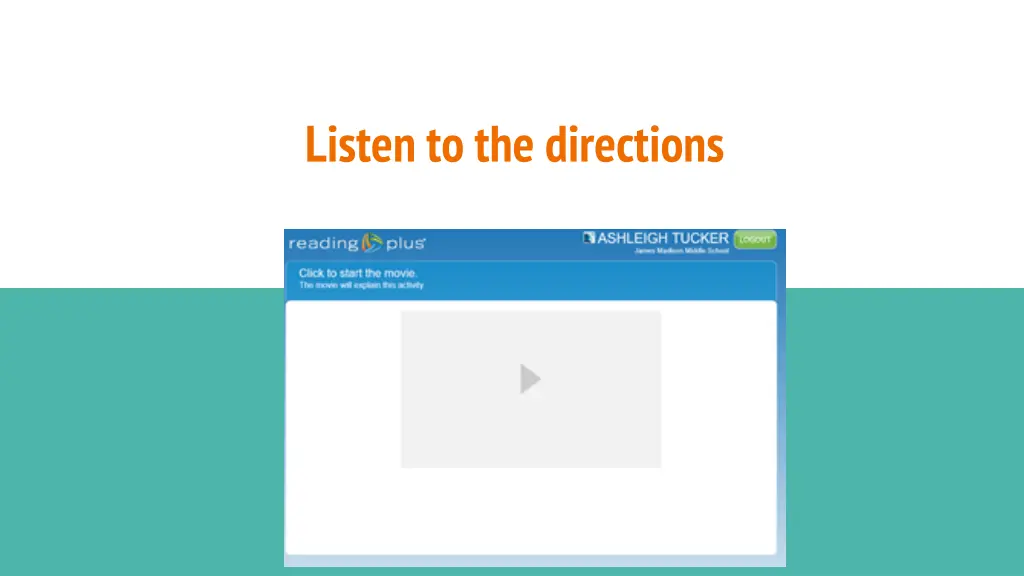 listen to the directions