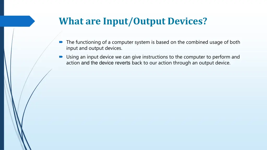 what are input output devices