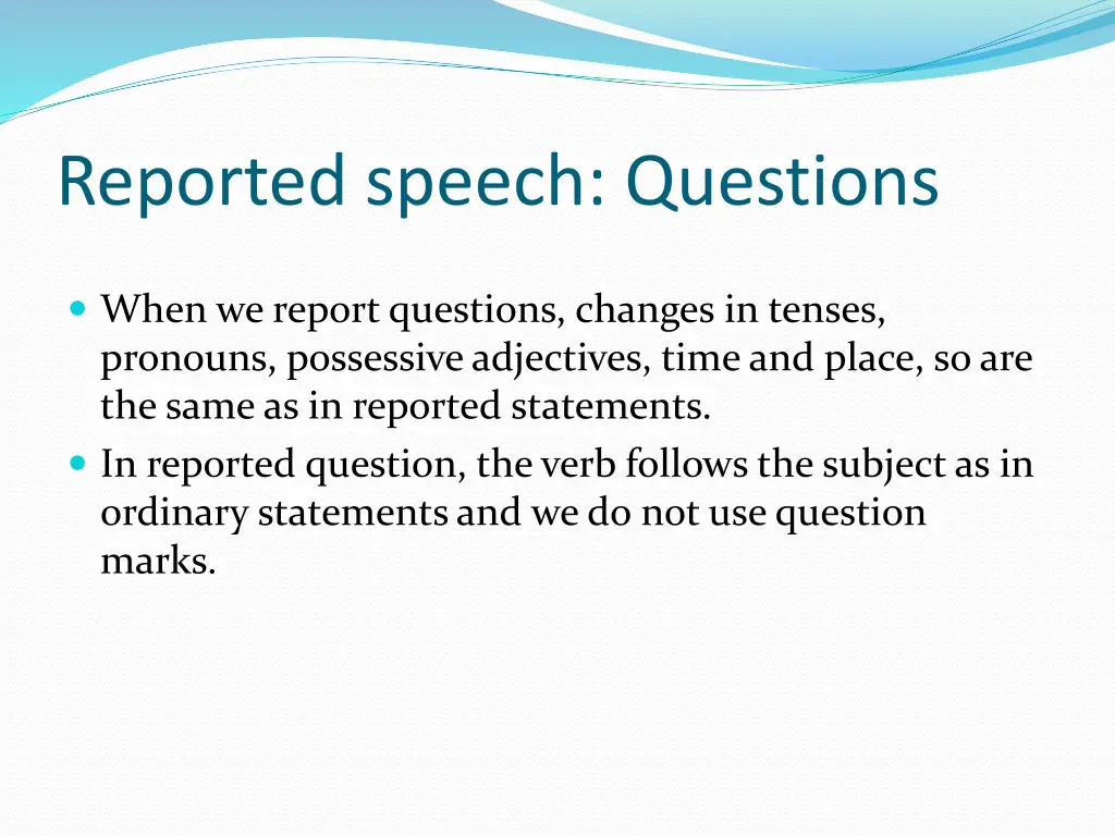 reported speech questions