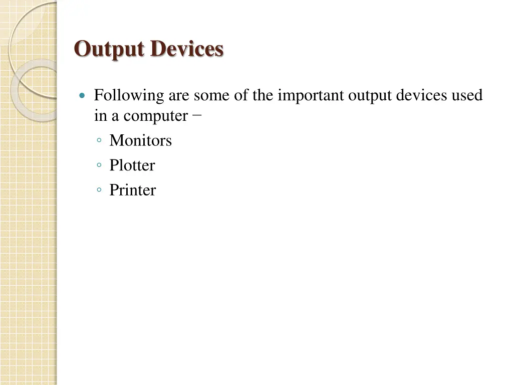 output devices 1