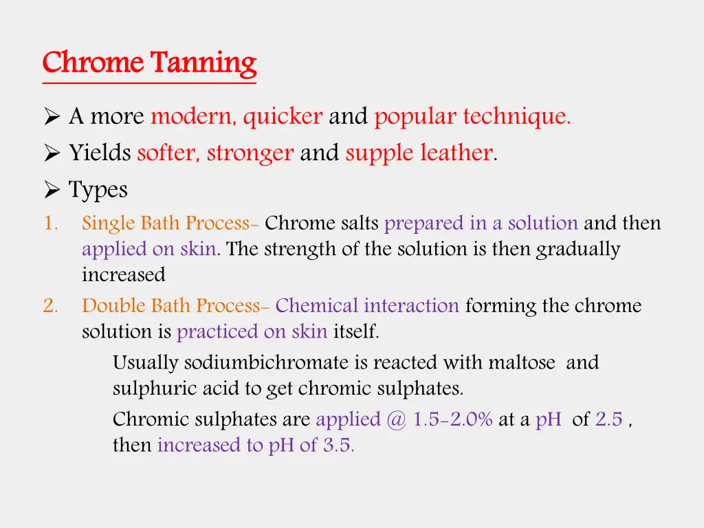 chrome tanning a more modern quicker and popular