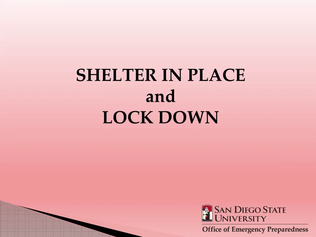 shelter in place and lock down