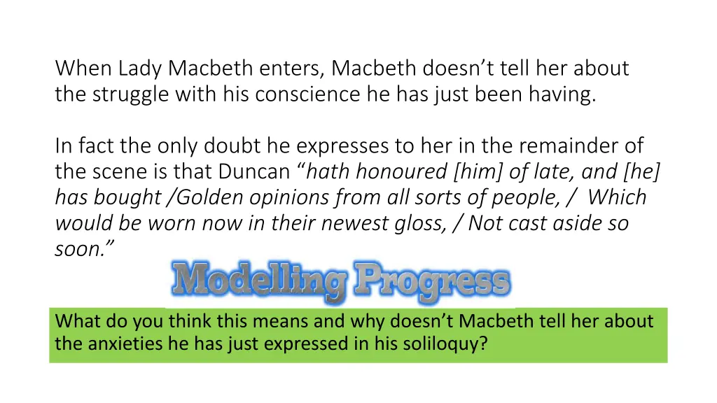 when lady macbeth enters macbeth doesn t tell