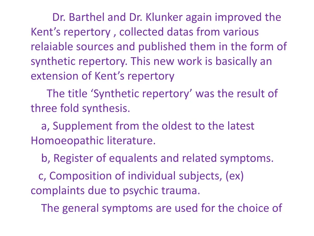 dr barthel and dr klunker again improved the kent