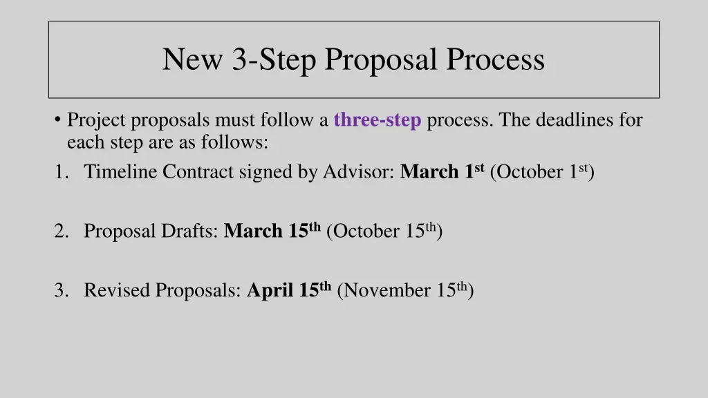 new 3 step proposal process