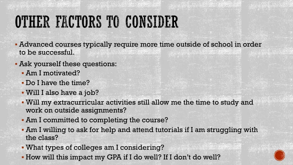 other factors to consider