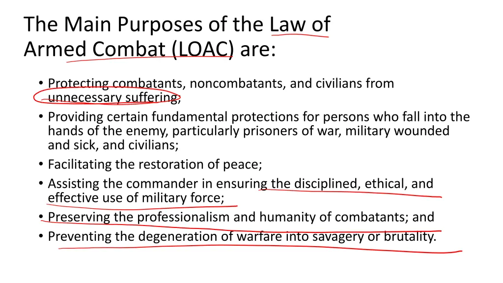 the main purposes of the law of armed combat loac