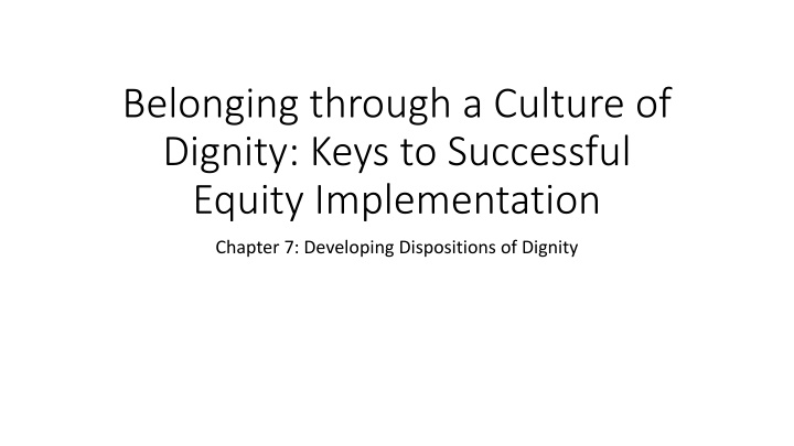 belonging through a culture of dignity keys