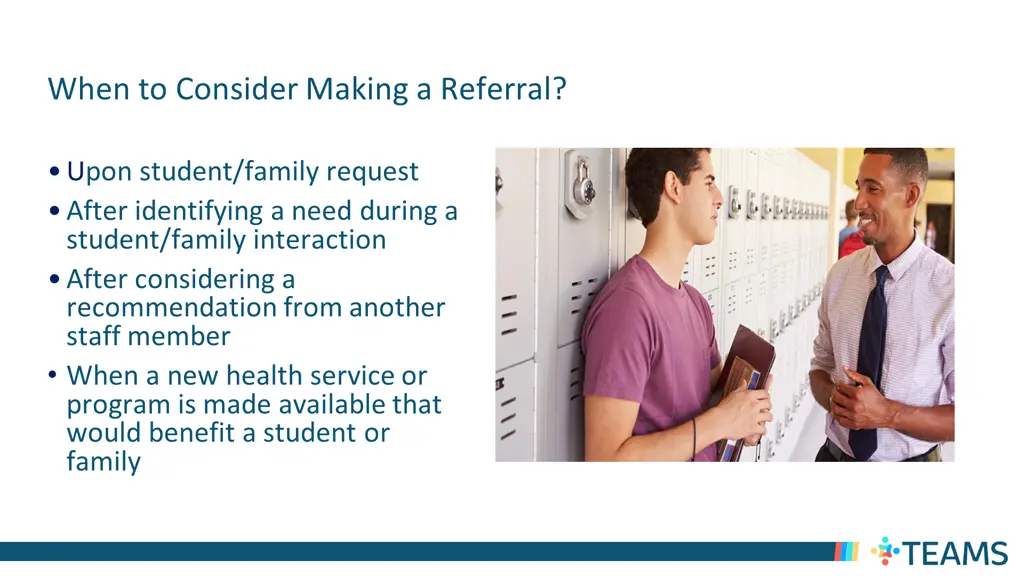 when to consider making a referral