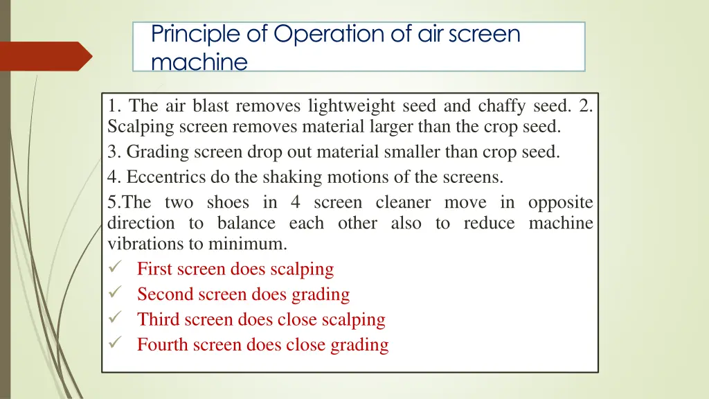 principle of operation of airscreen machine