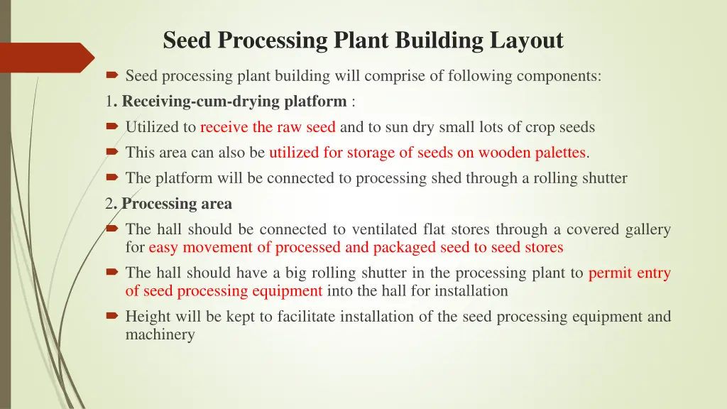 seed processing plant building layout