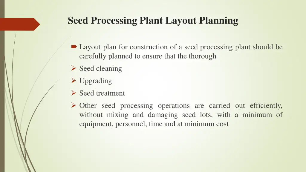 seed processing plant layout planning