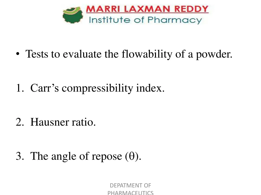 tests to evaluate the flowability of a powder