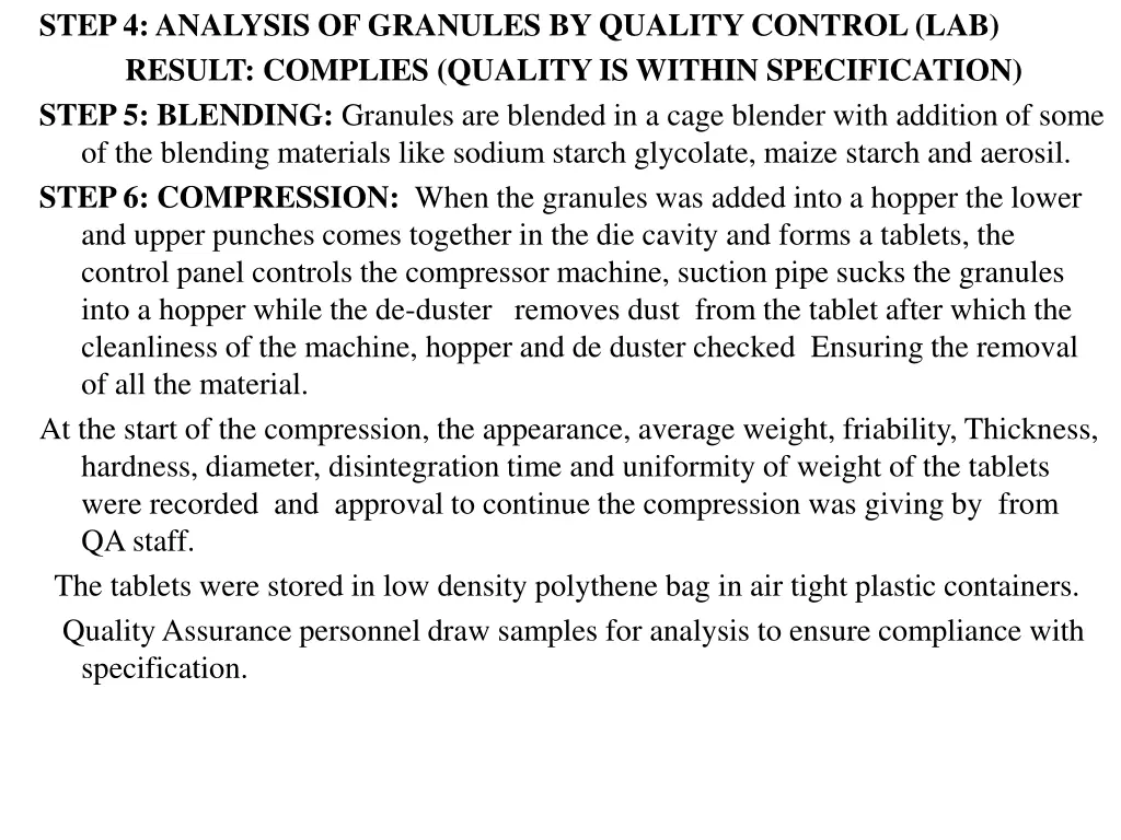 step 4 analysis of granules by quality control