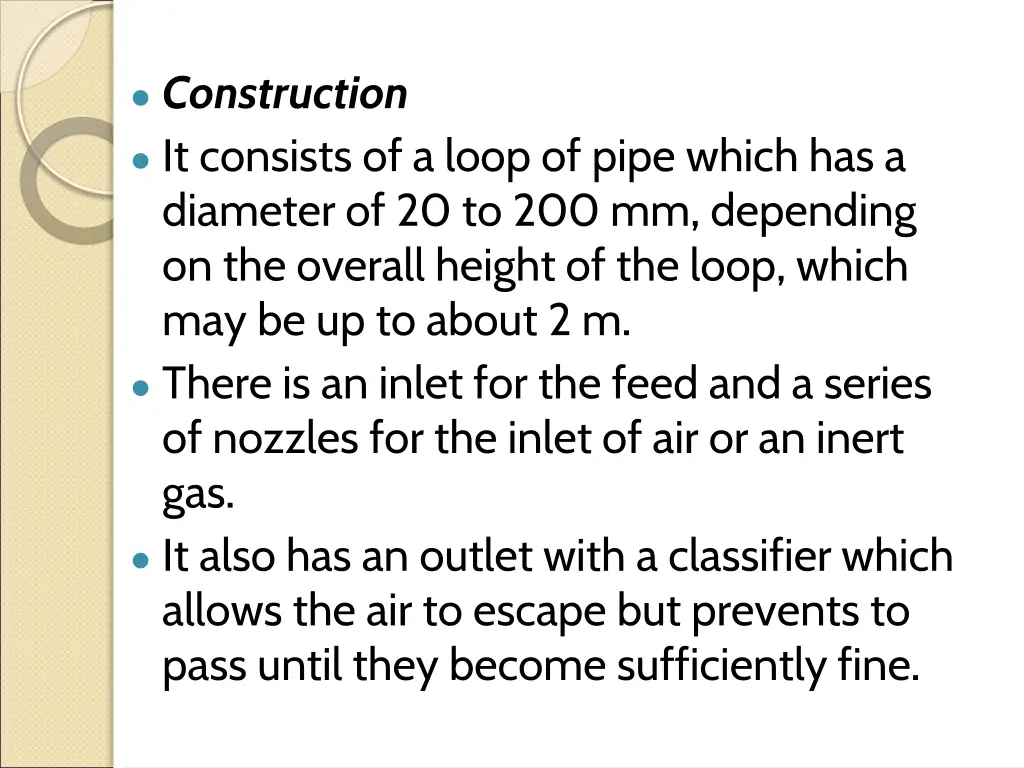 construction it consists of a loop of pipe which