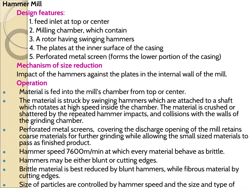 hammer mill design features 1 feed inlet