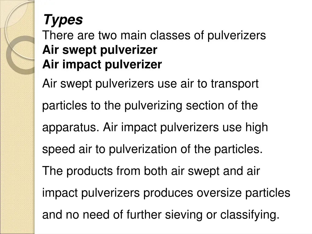 types there are two main classes of pulverizers