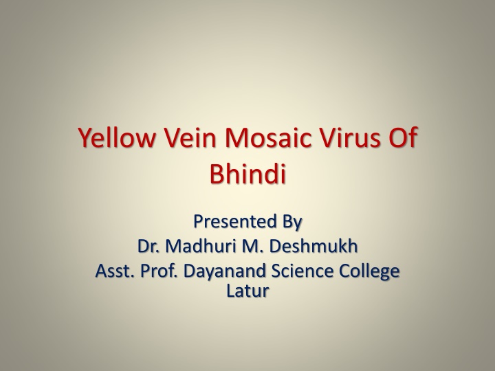 yellow vein mosaic virus of bhindi