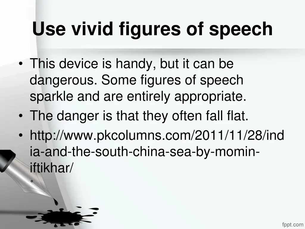 use vivid figures of speech