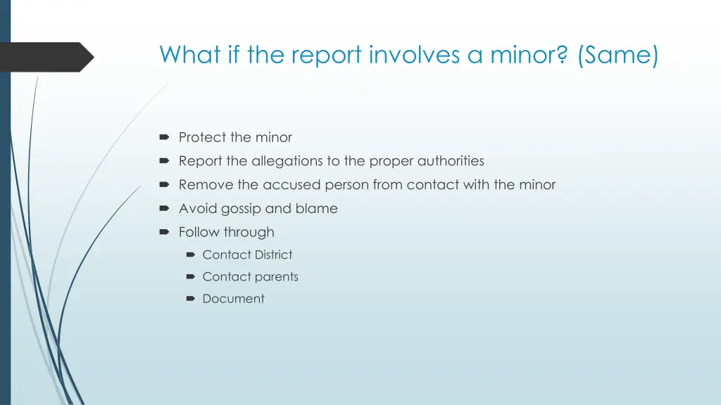 what if the report involves a minor same