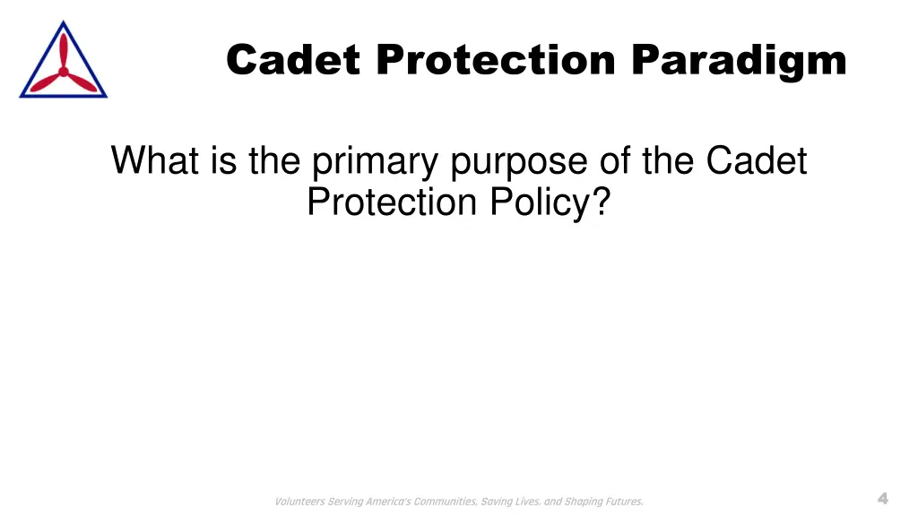 cadet protection paradigm