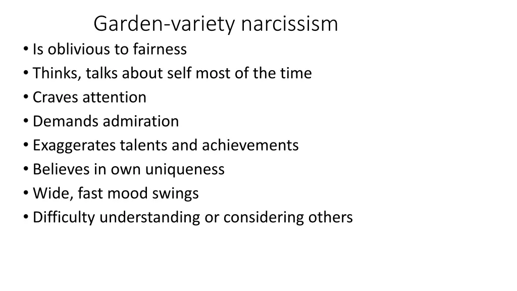 garden variety narcissism is oblivious