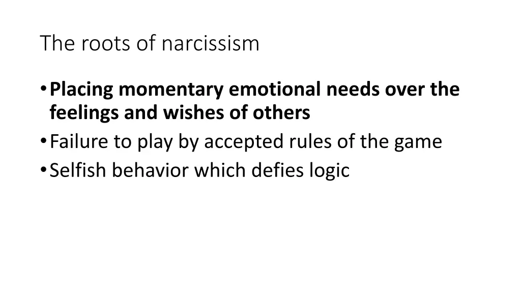 the roots of narcissism