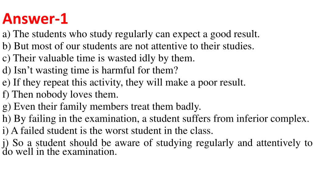 answer 1 a the students who study regularly