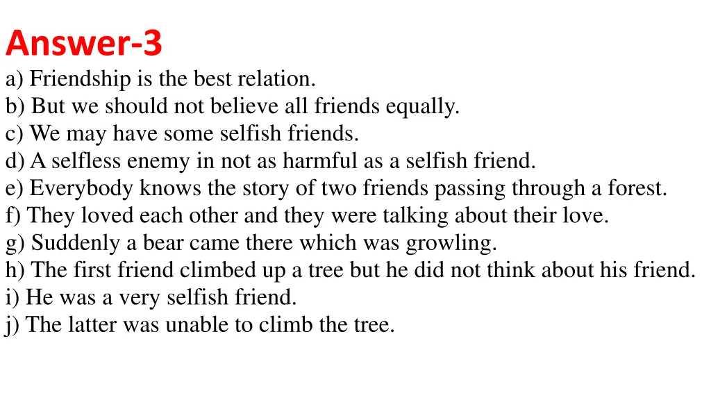 answer 3 a friendship is the best relation