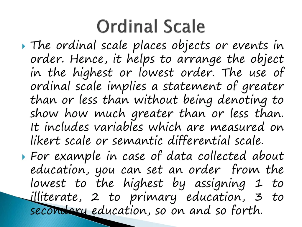 the ordinal scale places objects or events