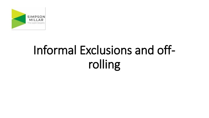 informal exclusions and off informal exclusions